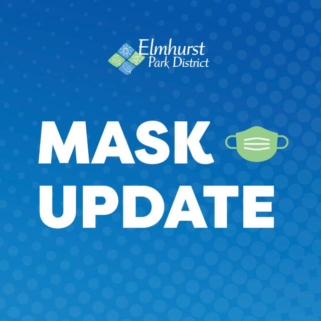 Mask update for elmhurst park district